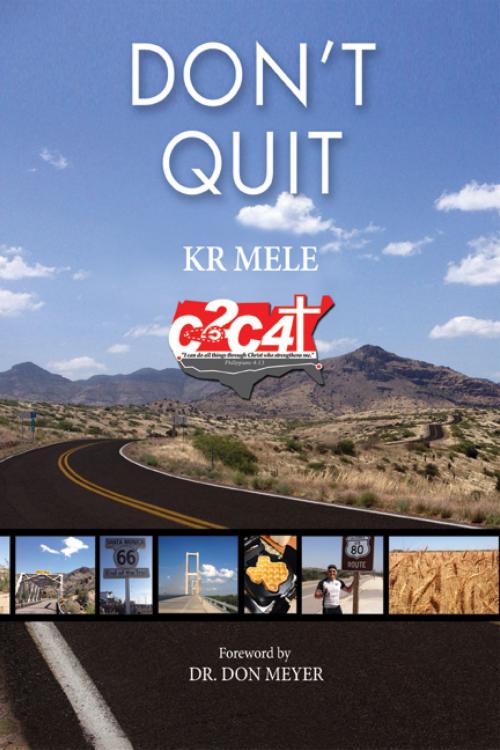 Cover of the book Don't Quit by K. R. Mele, Morning Joy Media