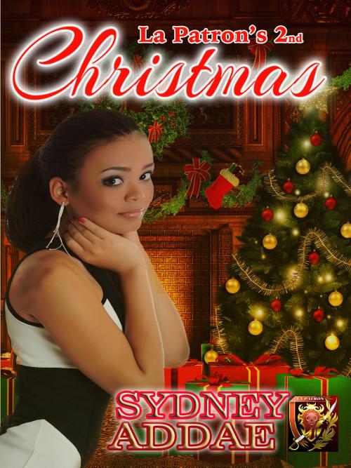 Cover of the book La Patron's 2nd Christmas by Sydney Addae, Sitting Bull Publications, LLC