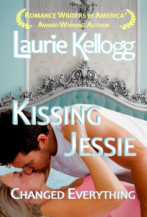 Cover of the book Kissing Jessie by Laurie Kellogg, Laurie Kellogg