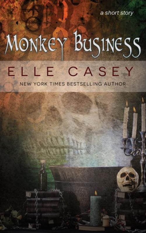 Cover of the book Monkey Business by Elle Casey, Elle Casey