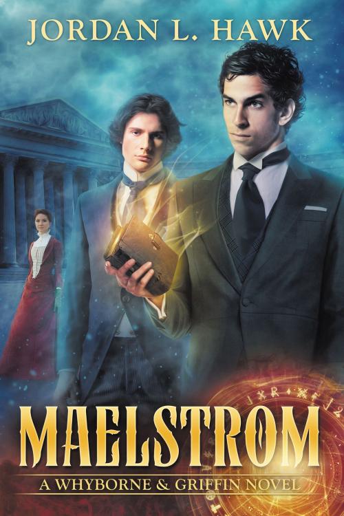 Cover of the book Maelstrom by Jordan L. Hawk, Widdershins Press LLC