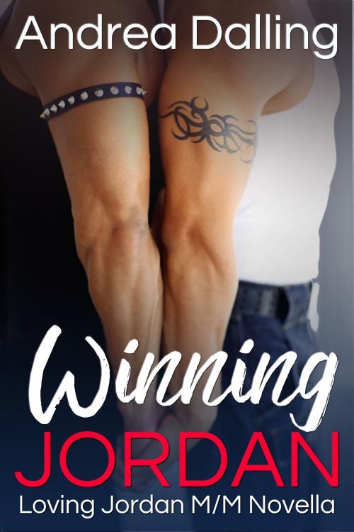Cover of the book Winning Jordan by Andrea Dalling, Artesian Well Publishing