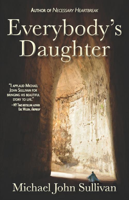 Cover of the book Everybody's Daughter by Michael John Sullivan, Fiction Studio Books