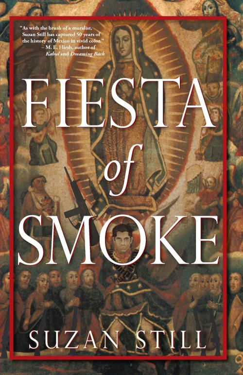Cover of the book Fiesta of Smoke by Suzan Still, Fiction Studio Books