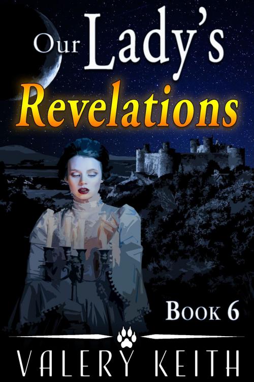 Cover of the book Our Lady's Revelations by Valery Keith, Valery Keith