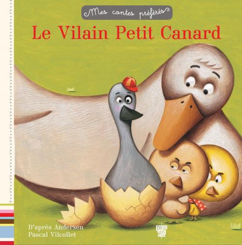 Cover of the book Le vilain petit canard by Andersen, Deux Coqs d'Or