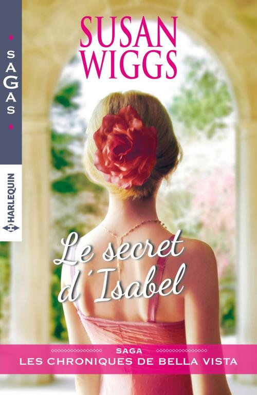 Cover of the book Le secret d'Isabel by Susan Wiggs, Harlequin