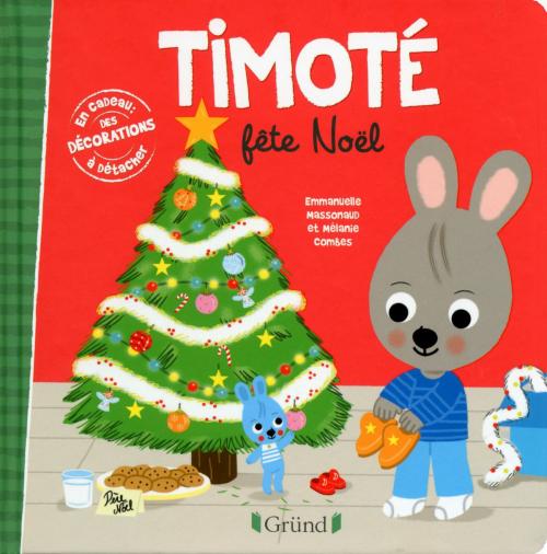 Cover of the book Timoté fête Noël by Emmanuelle MASSONAUD, edi8