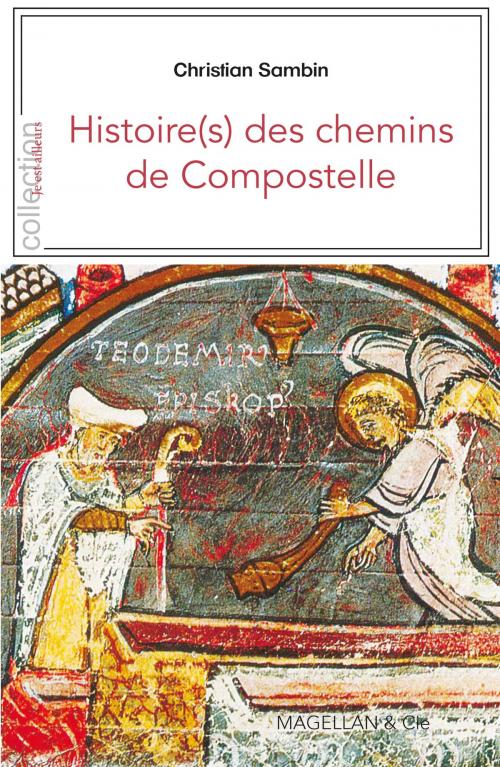 Cover of the book Histoire(s) des chemins de Compostelle by Christian Sambin, Magellan & Cie Éditions