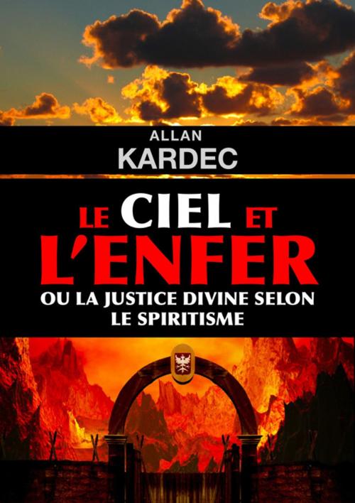 Cover of the book Le ciel et l'enfer by Allan Kardec, FV Éditions