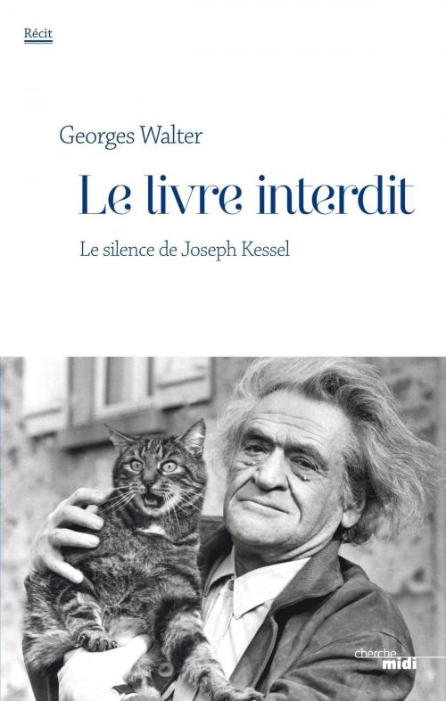Cover of the book Le livre interdit (EXTRAIT) by Georges WALTER, Cherche Midi