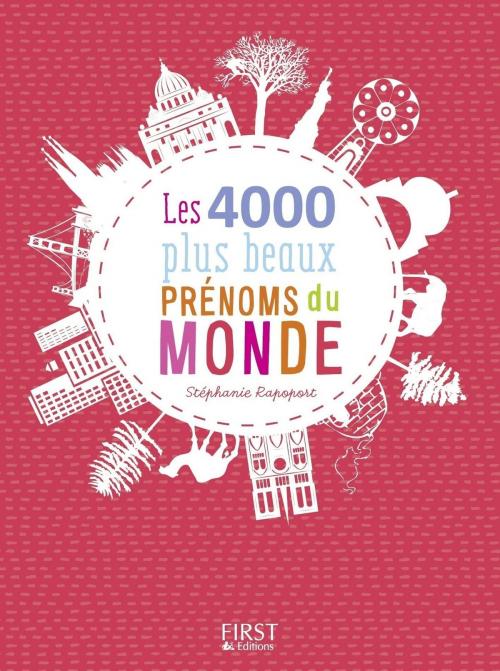Cover of the book 4000 plus beaux prénoms du monde, nouvelle édition by Stéphanie RAPOPORT, edi8