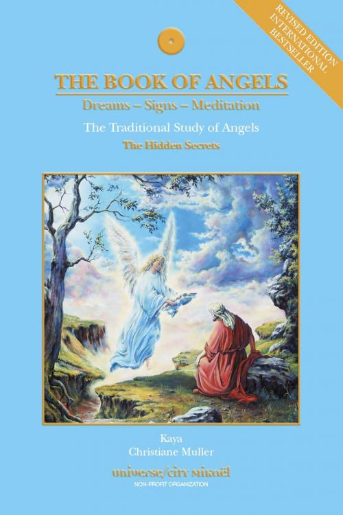 Cover of the book The Book of Angels (Revised Edition) by Kaya Kaya, Christiane Muller, UCM Publishing