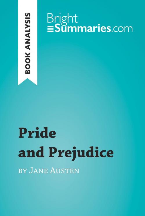 Cover of the book Pride and Prejudice by Jane Austen (Book Analysis) by Bright Summaries, BrightSummaries.com