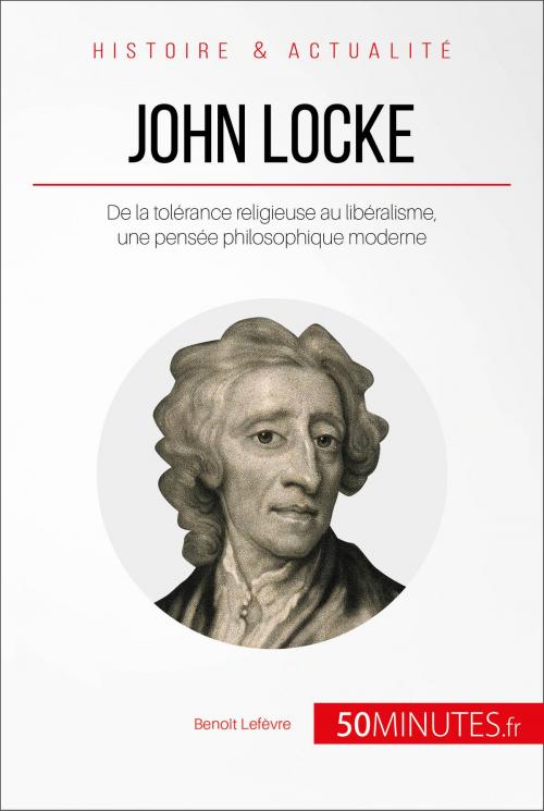 Cover of the book John Locke by Benoît Lefèvre, 50Minutes.fr, 50Minutes.fr