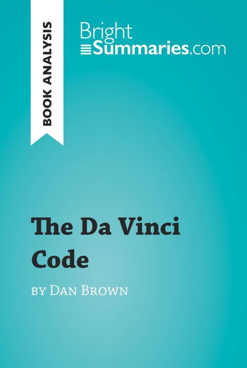 Cover of the book The Da Vinci Code by Dan Brown (Book Analysis) by Bright Summaries, BrightSummaries.com
