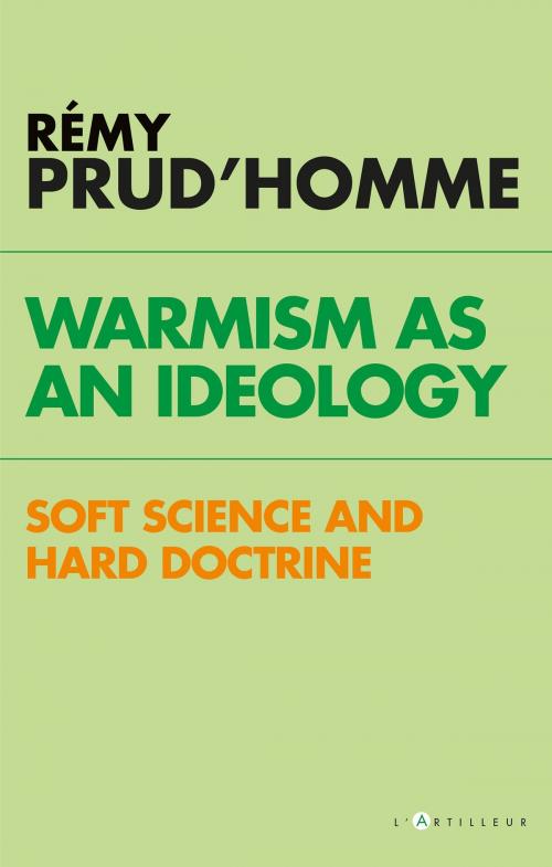 Cover of the book Warmism as an ideology by Rémy Prud'homme, L'artilleur
