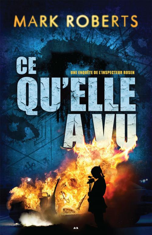 Cover of the book Ce qu’elle a vu by Mark Roberts, Éditions AdA