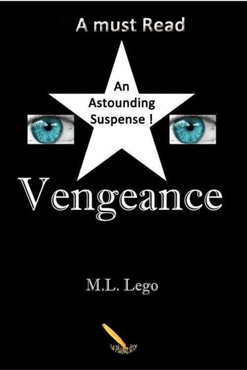Cover of the book Vengeance (English Version) by M.L. Lego, Éditions La Plume D'or