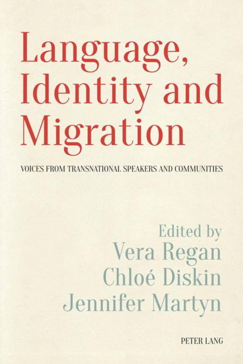 Cover of the book Language, Identity and Migration by , Peter Lang