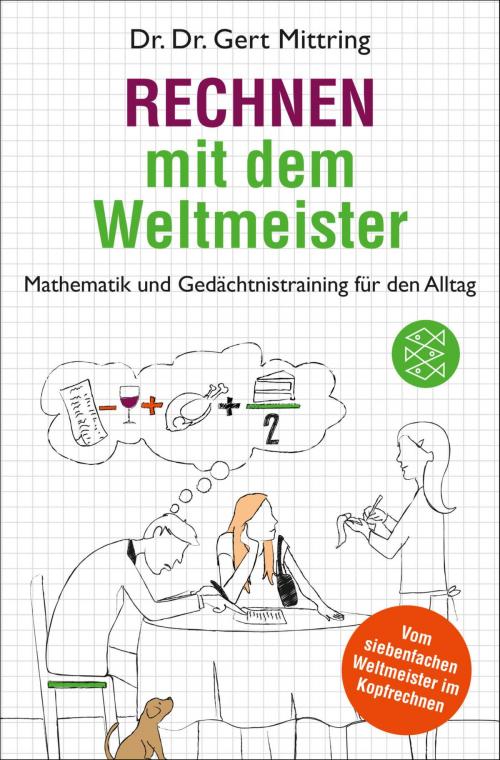 Cover of the book Rechnen mit dem Weltmeister by Gert Mittring, FISCHER E-Books