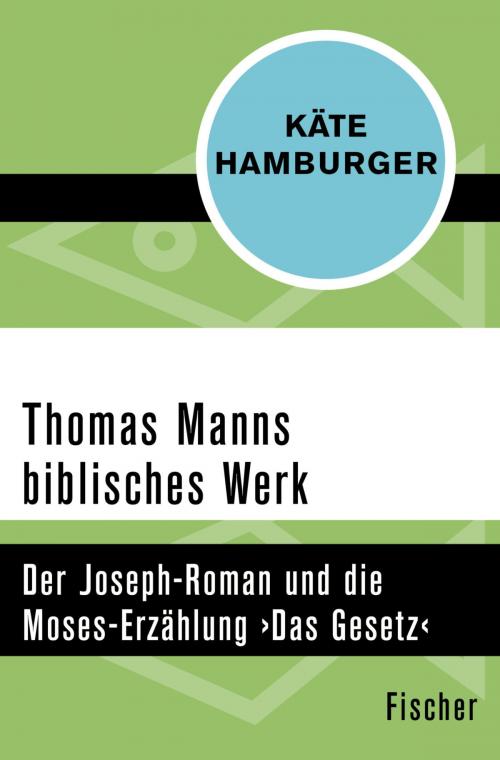 Cover of the book Thomas Manns biblisches Werk by Käte Hamburger, FISCHER Digital