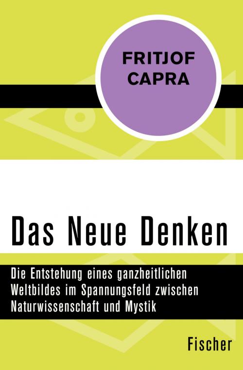 Cover of the book Das Neue Denken by Fritjof Capra, FISCHER Digital