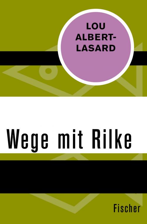 Cover of the book Wege mit Rilke by Lou Albert-Lasard, FISCHER Digital