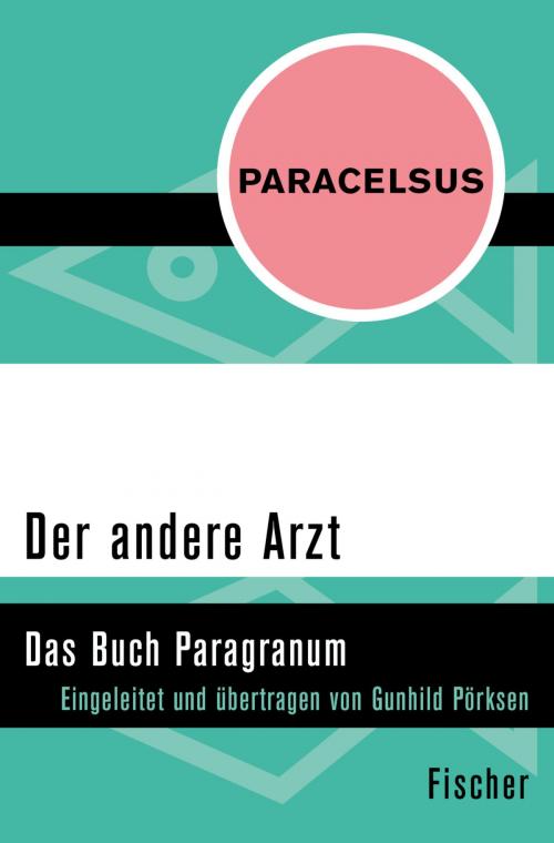 Cover of the book Der andere Arzt by Paracelsus, FISCHER Digital