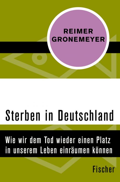 Cover of the book Sterben in Deutschland by Reimer Gronemeyer, FISCHER Digital
