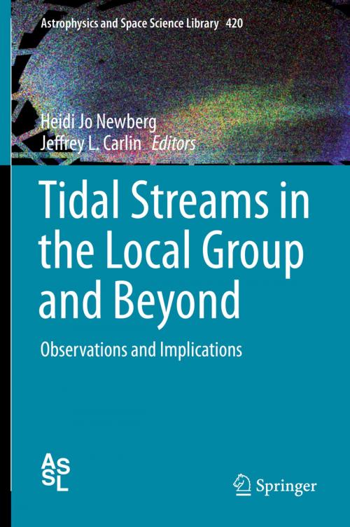 Cover of the book Tidal Streams in the Local Group and Beyond by , Springer International Publishing
