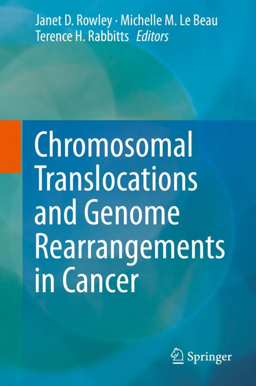 Cover of the book Chromosomal Translocations and Genome Rearrangements in Cancer by , Springer International Publishing