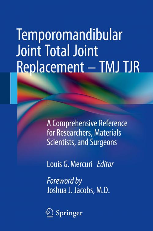 Cover of the book Temporomandibular Joint Total Joint Replacement – TMJ TJR by , Springer International Publishing