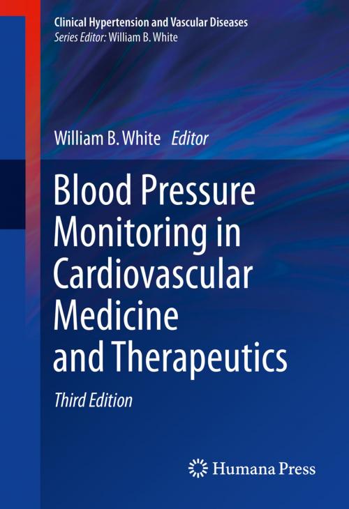 Cover of the book Blood Pressure Monitoring in Cardiovascular Medicine and Therapeutics by , Springer International Publishing