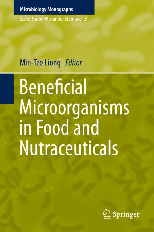 Cover of the book Beneficial Microorganisms in Food and Nutraceuticals by , Springer International Publishing