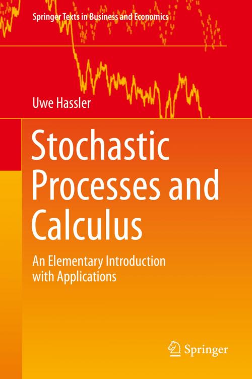 Cover of the book Stochastic Processes and Calculus by Uwe Hassler, Springer International Publishing