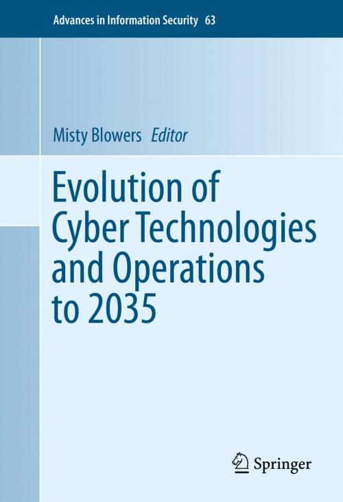 Cover of the book Evolution of Cyber Technologies and Operations to 2035 by , Springer International Publishing
