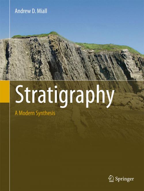 Cover of the book Stratigraphy: A Modern Synthesis by Andrew D. Miall, Springer International Publishing