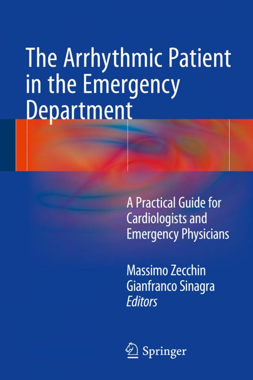 Cover of the book The Arrhythmic Patient in the Emergency Department by , Springer International Publishing