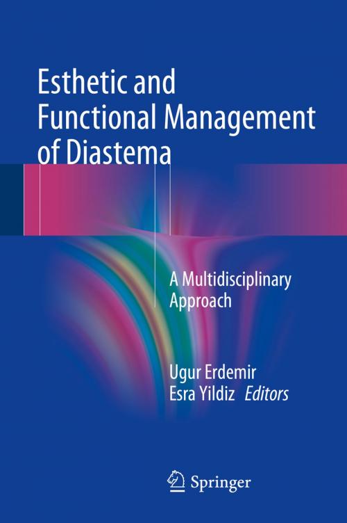 Cover of the book Esthetic and Functional Management of Diastema by , Springer International Publishing