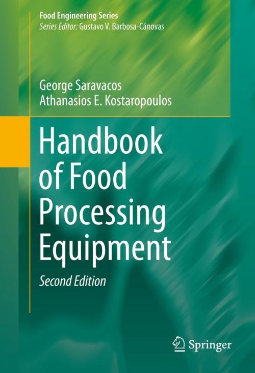 Cover of the book Handbook of Food Processing Equipment by George Saravacos, Athanasios E. Kostaropoulos, Springer International Publishing