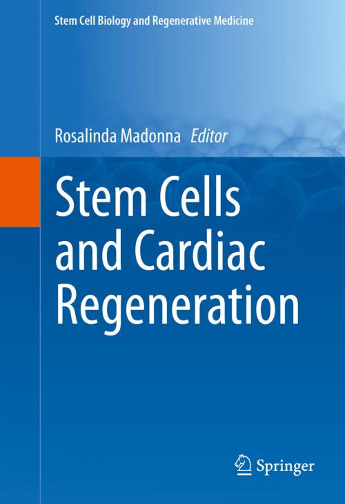 Cover of the book Stem Cells and Cardiac Regeneration by , Springer International Publishing