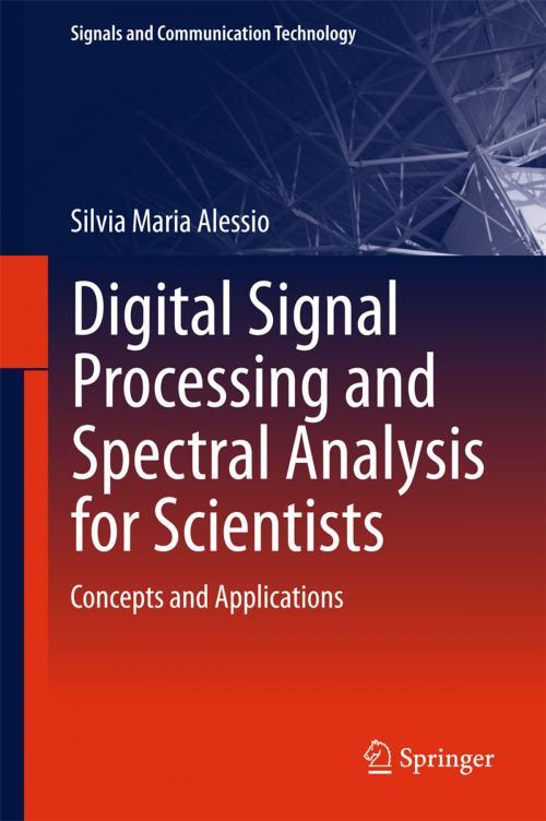 Cover of the book Digital Signal Processing and Spectral Analysis for Scientists by Silvia Maria Alessio, Springer International Publishing
