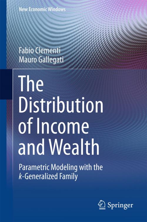 Cover of the book The Distribution of Income and Wealth by Mauro Gallegati, Fabio Clementi, Springer International Publishing
