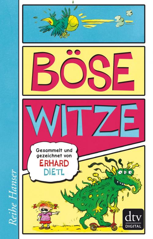Cover of the book Böse Witze by Erhard Dietl, dtv Verlagsgesellschaft mbH & Co. KG