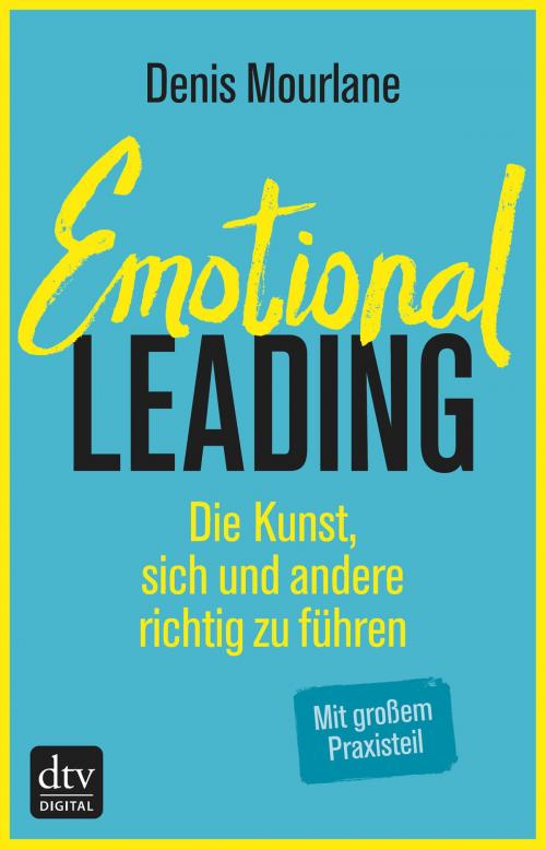 Cover of the book Emotional Leading by Denis Mourlane, dtv