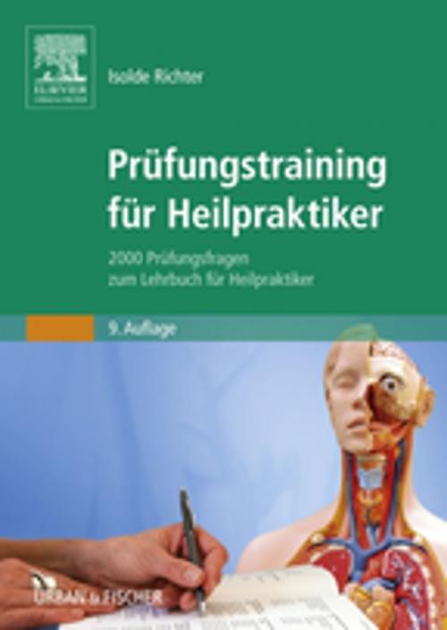 Cover of the book Prüfungstraining für Heilpraktiker by Isolde Richter, Elsevier Health Sciences