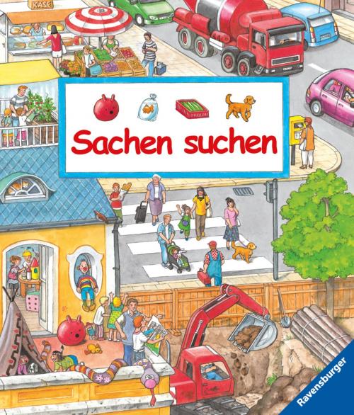 Cover of the book Sachen suchen by Anne Suess, Ravensburger Buchverlag