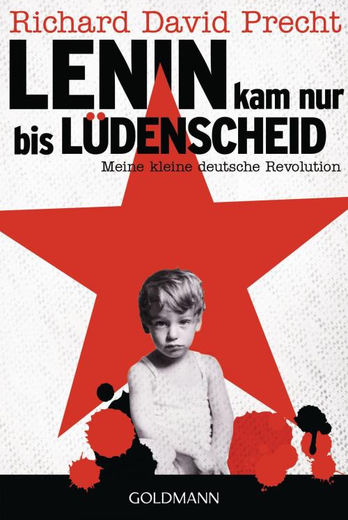 Cover of the book Lenin kam nur bis Lüdenscheid by Richard David Precht, Goldmann Verlag