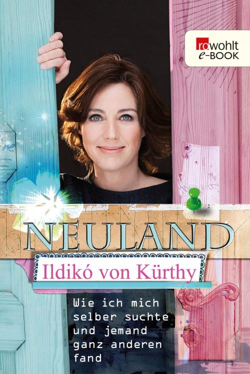 Cover of the book Neuland by Ildikó von Kürthy, Rowohlt E-Book